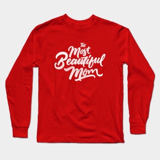 Beautiful mom Long Sleeve T-Shirt